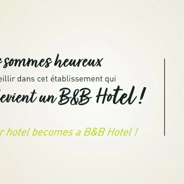 B&B HOTEL Paris Nord Gonesse Parc des Expos